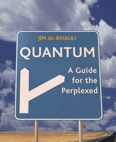 Quantum: A Guide for the Perplexed